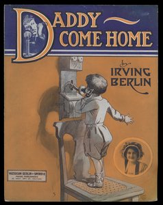 ダディ・カム・ホーム 作： Berlin & Snyder Co. Waterson