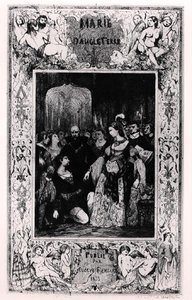 ヴィクトル・ユーゴー(1802-85)の「作品集、ドラマT.VI」より「マリー・テューダー」の正面図、ユージン・ランドゥエルによる第2版 作： Celestin Francois Nanteuil