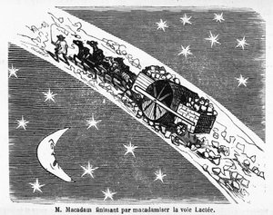 スコットランドの技師マカダム（1756-1838）による道路の石張りに関する漫画。"M. Macadam ending by macadamizing the Milky Way" - "Album Charivarique", ill. de Chamに掲載。 作： Amédée de Noé