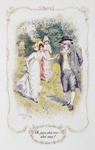 「おおパパ、どんなニュース、どんなニュース？」ジェーン・オースティン作「高慢と偏見」の挿絵 作： Charles Edmund Brock