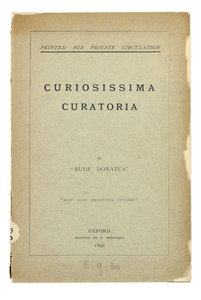 オックスフォードの「RudeDonatus」による「CuriosissimaCuratoria」のタイトルページ 作： Charles Lutwidge Dodgson