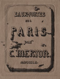 パリのエッチング: タイトルページ 作： Charles Meryon