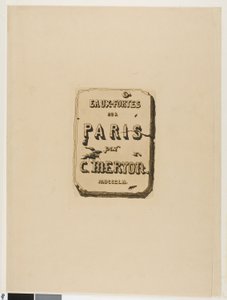 Eaux-Fortes sur Paris のタイトル ページ 作： Charles Meryon