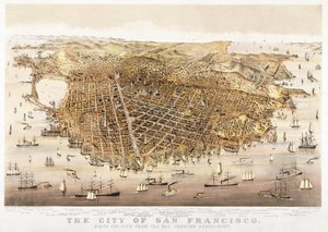 サンフランシスコ市、南西に見える湾からの鳥瞰図、Currier＆Ives刊 作： Charles Richard Parsons