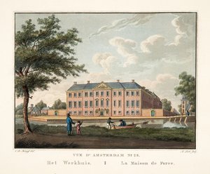 アムステルダムNo.25の眺め。 Het Werkhuis。ラメゾンドフォース、1825年（手描きの彫刻） 作： Cornelis de Kruyff