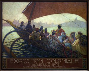 1906年に開催されたマルセイユの植民地時代の展覧会。ダヴィッド・デレピアーヌ（1866-1932）の絵画、ポスターモデル、油彩・キャンバス