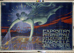 ポスター「国際電気展、マルセイユ、1908年4月〜10月」（ポスター 作： David Dellepiane
