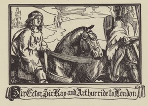 エクター卿、ケイ卿、アーサーがロンドンへ 作： Dora Curtis