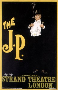 The J.P:ロンドンのストランド・シアターのポスター（Durley Hardy作 作： Dudley Hardy