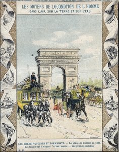 1894年のパリのエトワール広場-蒸気トラム、郵便、大きなオムニバス-Eレテリエのイラスト-プロテジェ歴史ノート、19世紀後半 作： E. Letellier