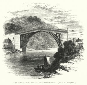 コールブルックデールの第一鉄橋（彫刻 作： Edmund Morison (after) Wimperis