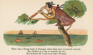 1875年頃にロンドンのフレデリックワーンアンドカンパニー発行の「A Book of Nonsense」から、アイデアが過度に航海的なポルトガルの若い女性がいました。 作： Edward Lear