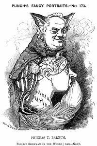 フィニアス・テイラー・バーナム（1810-1891） アメリカの興行師で、バーナム・アンド・ベイリー・サーカスの共同創設者。エドワード・リンレイ・サンボーンのカートゥーン（『パンチ・ロンドン』1884年、「ファンシー・ポートレイト」シリーズより） バーナムは、骨相学的に「信頼性」を表す凸凹を利用する狡猾な狐に扮している。