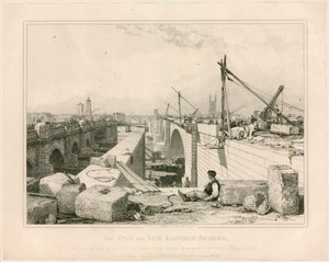 1830年の古いロンドン橋と新しいロンドン橋 作： Edward William Cooke
