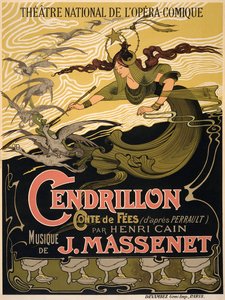 ジュール・マスネによるオペラ・サンドリヨンのポスター 作： Émile Bertrand