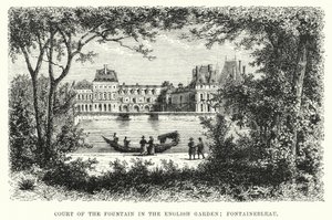 フォンテーヌブローのイギリス式庭園の泉水の中庭（エングレーヴィング 作： English School