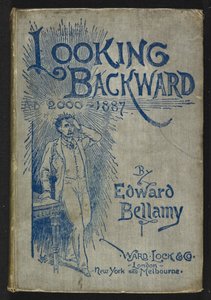 エドワード・ベラミーによる「Looking Backward, 2000-1887」の表紙