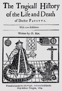 クリストファーマークリン作「ファウストス博士の生と死のトラギコールの歴史」の口絵、1616年 作： English School