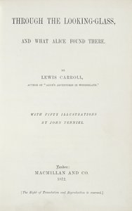 ルイスキャロル（1833-98）による1872年マクミラン発行の鏡の間のアリスへの口絵 作： English School