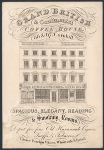 Grand British and Continental Coffee House、66および67 Cornhill、トレードカード 作： English School