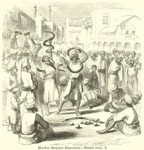 Hindoo Serpent Charmers、詩篇、lviii、5