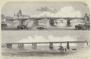 Intended New Blackfriars Bridge, London, Chatham, and Dover Railway Bridge, at Blackfriars (e.g. engraving) 作： English School