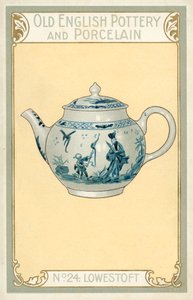 古いイギリスの陶器と磁器：ローストフト（カラーリトグラフ） 作： English School