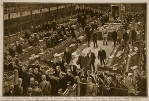 兵役法案が3回目の読書を通過したときの下院における歴史的場面、1914年〜19年