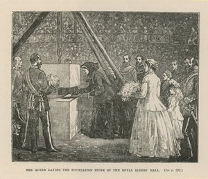 ロイヤルアルバートホールの礎石を築く女王 作： English School