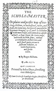 Roger AschamによるScholemaster、1571年にロンドンで出版