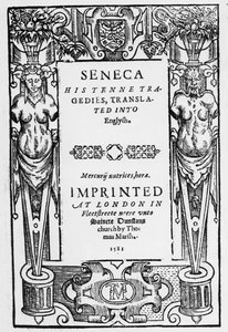 1581年に発行されたSenecas Tenne Tragediesの英語に翻訳されたタイトルページ