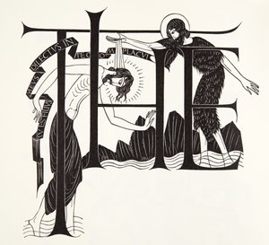 四福音書のバプテスマのヨハネによるイエスのバプテスマ 作： Eric Gill