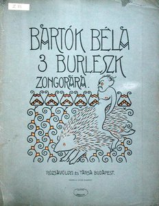 ベラ・バルトーク（1881-1945）の「ピアノのための3つのバーレスク」の楽譜の表紙（カラーリトグラフ） 1912年 作： Ervin Voit