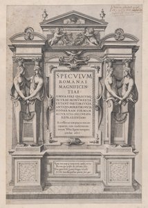 ローマの素晴らしさの鏡: 建築と彫刻に刻まれたタイトル ページ..., 1573-77.