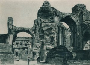 カラカラ浴場、ローマ、イタリア、1927 作： Eugen Poppel