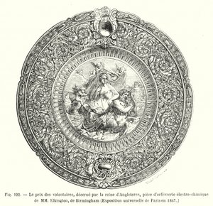 1867年のパリ万国博覧会で英国女王から授与されたボランティア賞、バーミンガムのエルキントン氏による電気化学金細工の作品（エングレービング 作： European School