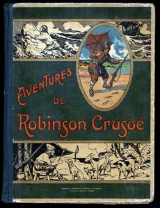 ブックカバー Robinson Crusoe: Illustration by Felician MYRBACH MYRBACH RHEINFELD (1853-1940) For the Book of Daniel Defoe (De foe) Robinson Crusoe.Bibliotheque de la Jeunesse et de l