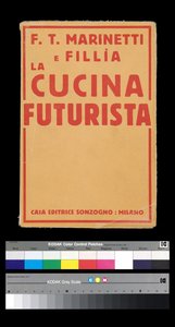 未来派：Filippo Tommaso Marinetti（1876-1944）の「La cucina futurista（未来的な料理）」（1931年）の表紙（ブックカバー）。 作： Filippo Tommaso Emilio Marinetti