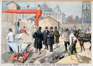 1900年パリ万国博覧会の建設現場を訪れたプリンスオブウェールズ 作： Fortuné Méaulle