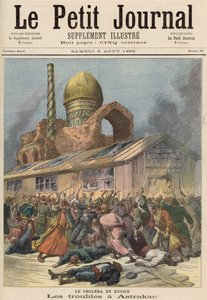 ロシアのコレラ：1892年8月6日、「ルプチジャーナル」からのアストラハンの問題 作： Fortune Louis Meaulle and Henri Meyer