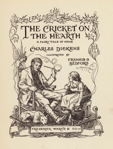 チャールズ・ディケンズ作『囲炉裏のコオロギ』のタイトルページ挿絵（カラーリトグラフ） 作： Francis Donkin Bedford