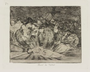彼は死にましたか？ 真実。 （真実は死にました。）、pl。 シリーズ「戦争の災害」からの79 作： Francisco de Goya
