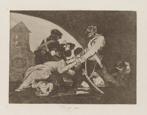 どちらもこれらをしないでください。 シリーズ「戦争の惨事」から 11 作： Francisco de Goya