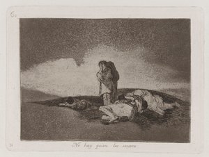 彼らを助ける者は誰もいない、『戦争の惨事』のプレート 60 作： Francisco de Goya