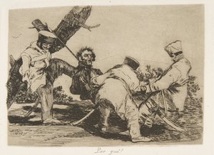 「The Disasters of War」のプレート 32 The Disasters of War: 「Why...」、1810 年に 1863 年に出版。