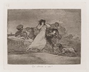 何？ これは騒ぎですか？ (What Is This Hubbub?)、「The Disasters of War」のプレート 65 作： Francisco de Goya