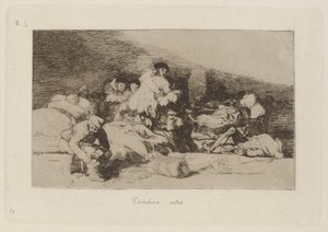 これらも、『戦争の惨事』のプレート 25 作： Francisco de Goya