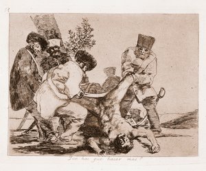 The Disasters of War : What else can we do? (Engraving after drawing) 作： Francisco de Goya