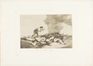 This is What You Were Born For、『戦争の惨事』のプレート 12 作： Francisco Jose de Goya y Lucientes