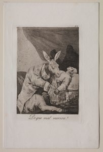 カプリチョス: 彼は何の病気で死ぬのか? 作： Francisco de Goya